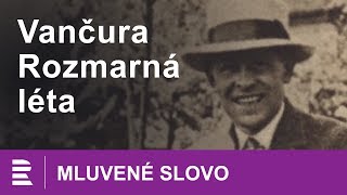 Vladislav Vanačura Rozmarná léta  MLUVENÉ SLOVO CZ [upl. by Meter]