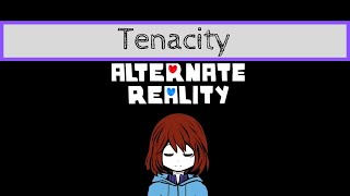 Alternate UndertaleAU  Tenacity MrMaskGuy [upl. by Domeniga]