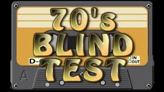 Blind Test année 70 clip réponse HQ [upl. by Roseanna773]