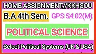 BA 4th SemPOLITICAL SCIENCES4 02MHOME ASSIGNMENT [upl. by Eadnus589]