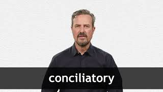 How to pronounce CONCILIATORY in American English [upl. by Hanshaw]