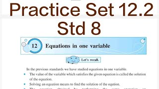 Practice Set 122  Q 1 to 5  L12 Equations in one variable  Std 8 Maths [upl. by Naharba739]