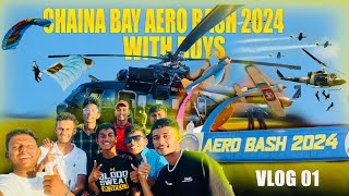 Chaina Bay Aero Bash 2024 With Boys MrBarti Vlog 01 [upl. by Odlamur719]