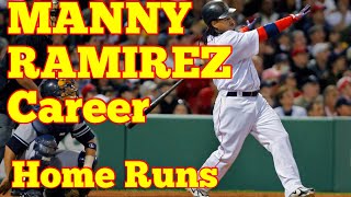 MLB  Manny Ramirez Career Highlights HOME RUNS [upl. by Kahle]