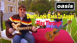 OASIS Dont Look Back In Anger  Play Through for UKULELE [upl. by Stryker123]