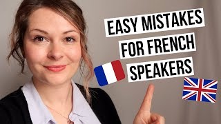 Mistakes FRENCH PEOPLE Make Speaking ENGLISH Classic mistakes for native French people in English [upl. by Enailil]