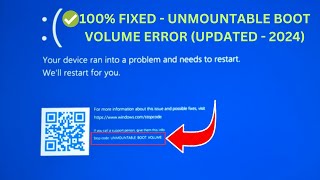 How To Fix quotUnmountable Boot Volume Error quot In Windows 10 amp 11 ✅Updated 2024 [upl. by Pancho]