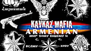 Blatnoy Brodyaga â™” Dolya Vorovskaya â™” Kavkaz song Armenian new [upl. by Fanchon751]