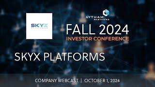 SKYX Platforms Company Webcast  Lytham Partners Fall 2024 Investor Conference [upl. by Matelda]