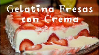 Gelatina de Fresas con Crema [upl. by Eciuqram]