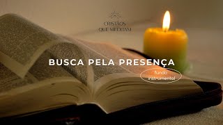 Busca Pela Presença  Fundo Instrumental [upl. by Llerrat495]