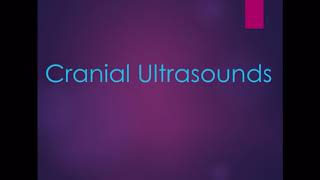 Neonatal cranial ultrasounds [upl. by Edniya]