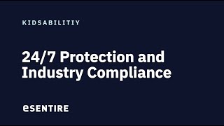 KidsAbility 247 Protection and Industry Compliance [upl. by Devan825]