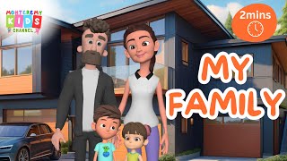 I love my family   more nursery rhymes  Preschool songs  Family  Kids songs  Learn English [upl. by Lleksah]