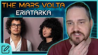 A PERFECT TRANSITION BETWEEN STYLES  The Mars Volta  Eriatarka  Composer Reaction amp Analysis [upl. by Papp]