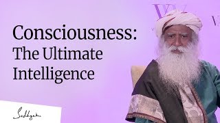 Consciousness The Ultimate Intelligence – Sadhguru Full Talk [upl. by Rodger]