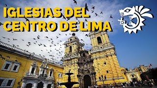 El lado religioso de Lima sus Iglesia  Suchuriy Perú [upl. by Eelatsyrc16]