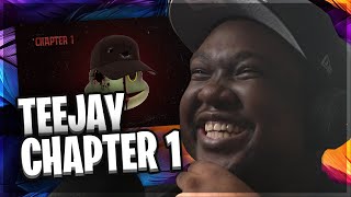 Teejay  Chapter 1 REACTION [upl. by Ahseka]