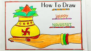 How To Draw Navratri kalash Drawing  Mangal Ghot  How To Draw Kalash  Kalash kaese Banate hai [upl. by Ainecey]