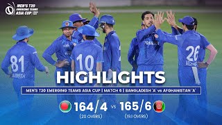 Bangladesh A vs Afghanistan A  Mens T20 Emerging Teams Asia Cup  Match 6 [upl. by Grail]