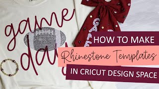 How to Make Rhinestone Templates and shirts in Cricut Design Space [upl. by Small]