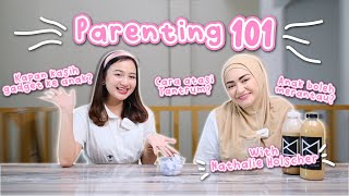 PARENTING 101 BEDAH TIPS ASUH ANAK MASA KINI with Nathalie Holscher [upl. by Maddeu]