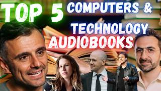 Top 5 Audiobooks in Computers amp Technology – Discover the Future of Tech [upl. by Beka]