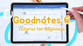 Goodnotes 6 Beginners Guide amp Full Walkthrough  Everything You NEED to Know in 2024 [upl. by Droffilc577]