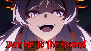 Burn Me To The Ground AMV Operation Pyrite  Arknights [upl. by Nnylodnewg]