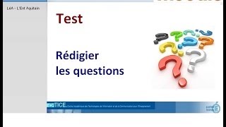 Moodle  Créer les questions du test  QCM à choix unique et Mot manquant [upl. by Kreg353]