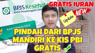 WAJIB TAU  CARA PINDAH BPJS MANDIRI KE BPJS KIS PBI GRATIS  UBAH BPJS MANDIRI MENJADI BEBAS IURAN [upl. by Shayne]