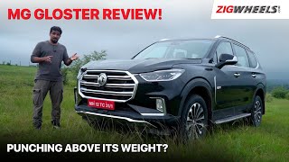 🚙 MG Gloster SUV Review  Big Brawny Benchmark  Zigwheelscom [upl. by Ardnuaed]