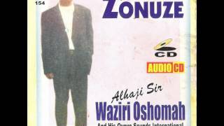 Waziri Oshomah  Zonuze Teil 1 [upl. by Somisareg420]