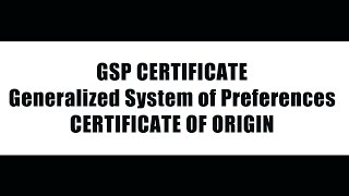 GSP CERTIFICATE MEANING amp FORMAT [upl. by Alyaj]