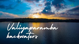 Valiyaparamba  Kasargods Magical Backwaters  Keralas Hidden Paradise [upl. by Arhna]