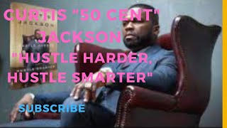 Curtis quot50 Centquot Jackson quotHustle Harder Hustle Smarterquot Full Audio book [upl. by Sheryle]