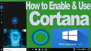 How to Setup Cortana  How to use Cortana in Windows 10  2016 updated [upl. by Weibel]