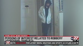 Chambersburg Police seek persons of interest related to robbery [upl. by Elyrehc]