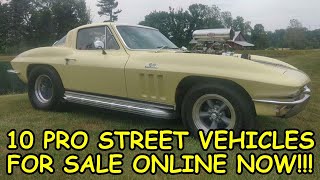 10 PRO STREET Vehicles for Sale Across North America  Links Included Below to the Ads [upl. by Nottirb974]