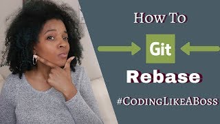 How to Git Rebase  CodingLikeABoss [upl. by Erikson]