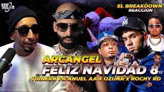 ARCANGEL  FELIZ NAVIDAD 8 TIRAERA PA ANUEL AA  REACCION [upl. by Iretak]