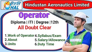 HAL Operater Job Profile Salary Perks amp Allowance  DiplomaITIDegree12th  HAL Recruitment [upl. by Aihselat]