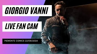 GIORGIO VANNI  LIVE FAN CAM  PIEMONTE COMICS  FULL CONCERT 22092024 [upl. by Hoisch]