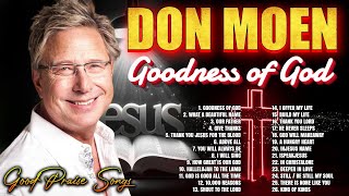 Don Moen Top Track ✝️ Don Moen Praise and Worship Songs Live Christian Songs Playlist [upl. by Nylzor87]