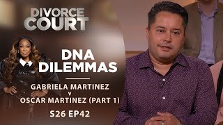 DNA Dilemmas Gabriela Martinez v Oscar Martinez Part 1  Season 26 Episode 42 [upl. by Frank148]