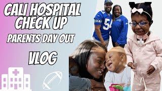 CALI HOSPITAL DAY PARENTS GETAWAY VLOG [upl. by Yecnay]