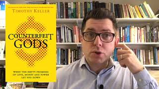 Counterfeit Gods by Tim Keller [upl. by Nallij]