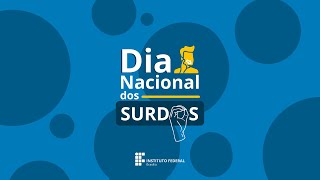 Dia Nacional do Surdo [upl. by Wilmott26]