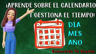 El Calendario Día Semana Mes y Año Explicación Fácil Para Todos [upl. by Gianna]