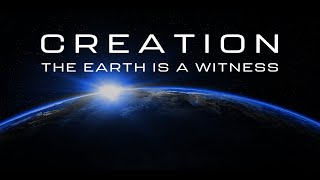 Creation The Earth is a Witness  Full Movie [upl. by Lleznov]